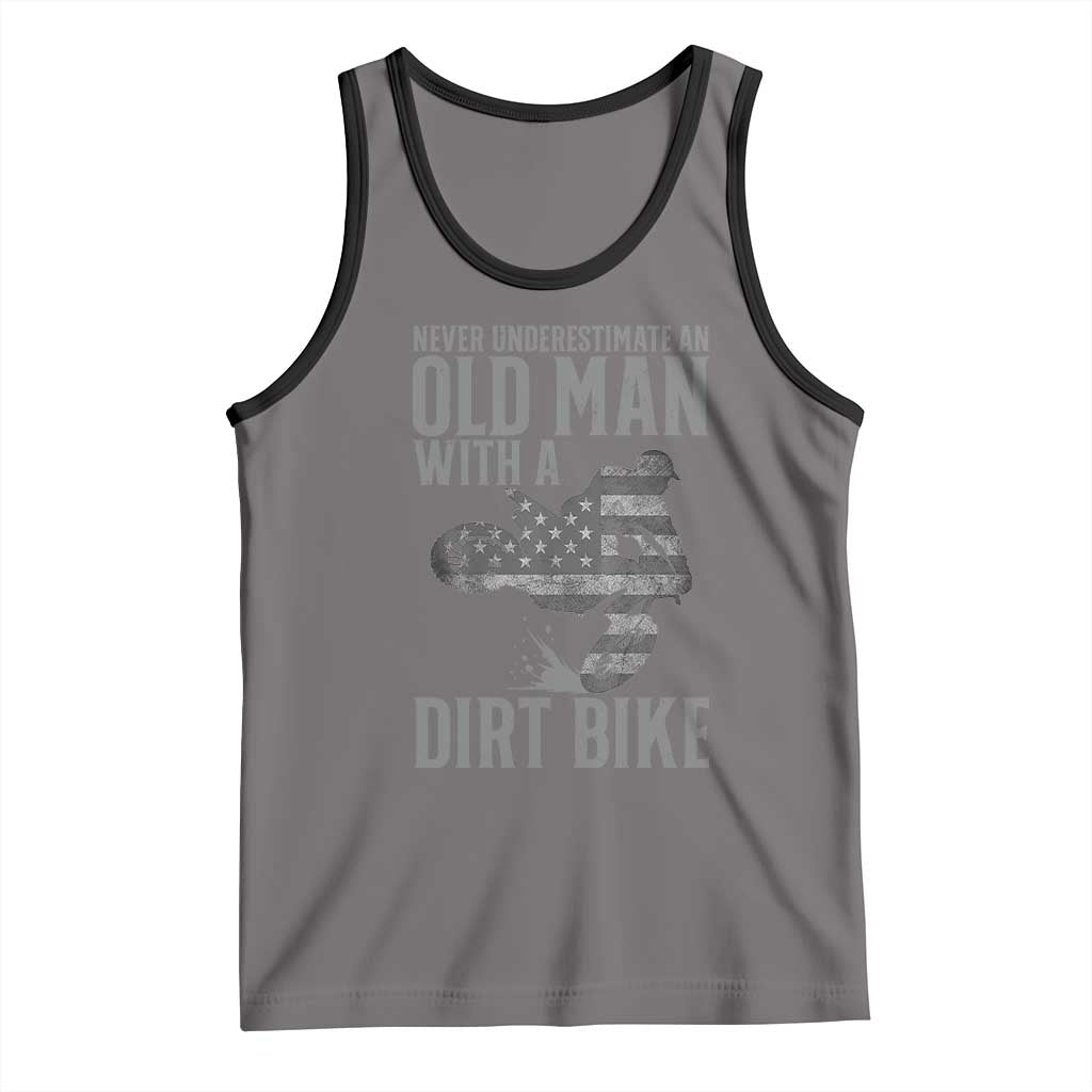 Funny Dirt Bike Motocross Tank Top Never Underestimate An Old Man With A Dirt Bike Motocross TS14 Deep Heather Black Print Your Wear