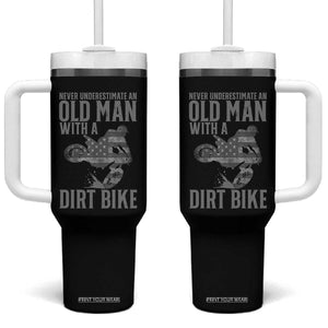 Funny Dirt Bike Motocross Tumbler With Handle Never Underestimate An Old Man With A Dirt Bike Motocross TS14 One Size: 40 oz Black Print Your Wear