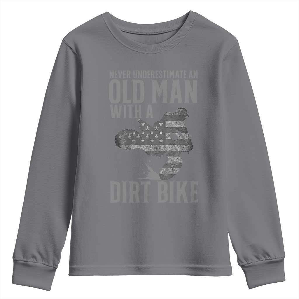 Funny Dirt Bike Motocross Youth Sweatshirt Never Underestimate An Old Man With A Dirt Bike Motocross TS14 Charcoal Print Your Wear