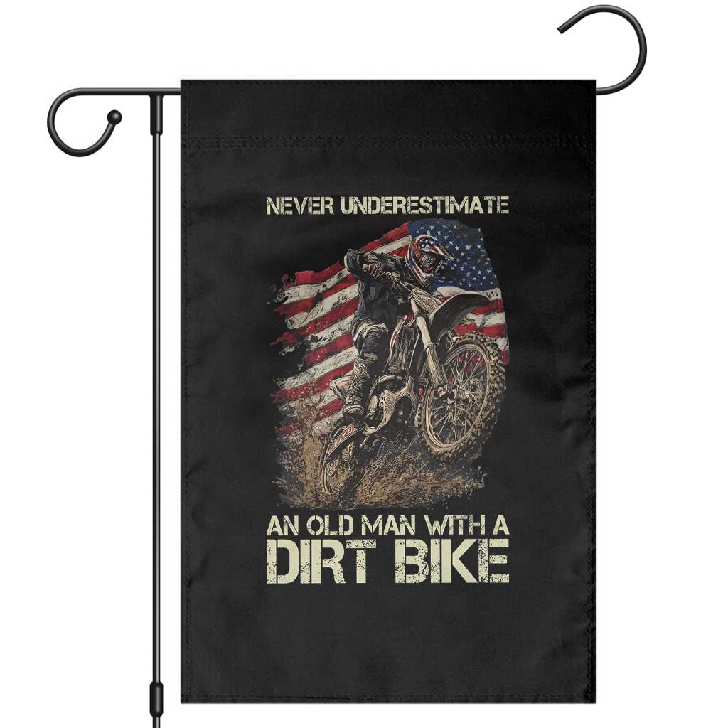 Dirt Bike American Flag Garden Flag Never Underestimate An Old Man With A Dirt Bike Motocross TS14 Black Print Your Wear