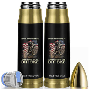 Dirt Bike American Flag Bullet Tumbler Never Underestimate An Old Man With A Dirt Bike Motocross TS14 Black Print Your Wear