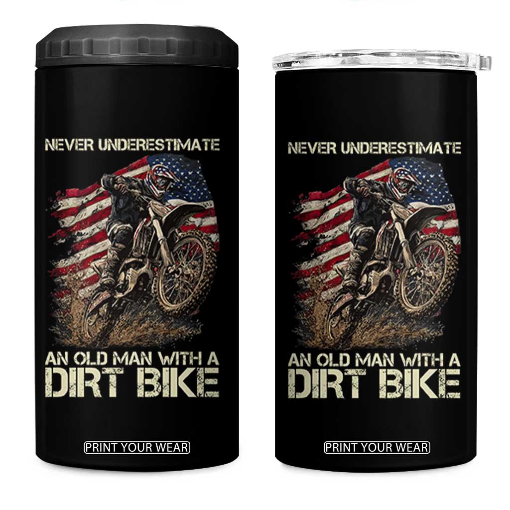 Dirt Bike American Flag 4 in 1 Can Cooler Tumbler Never Underestimate An Old Man With A Dirt Bike Motocross TS14 One Size: 16 oz Black Print Your Wear