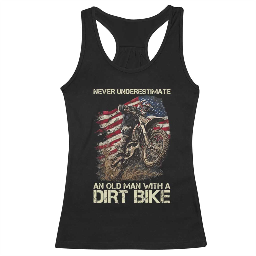 Dirt Bike American Flag Racerback Tank Top Never Underestimate An Old Man With A Dirt Bike Motocross TS14 Black Print Your Wear