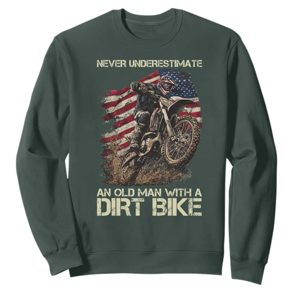 Dirt Bike American Flag Sweatshirt Never Underestimate An Old Man With A Dirt Bike Motocross TS14 Dark Forest Green Print Your Wear
