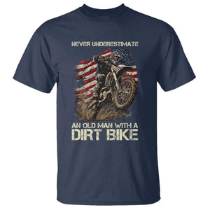 Dirt Bike American Flag T Shirt Never Underestimate An Old Man With A Dirt Bike Motocross TS14 Navy Print Your Wear