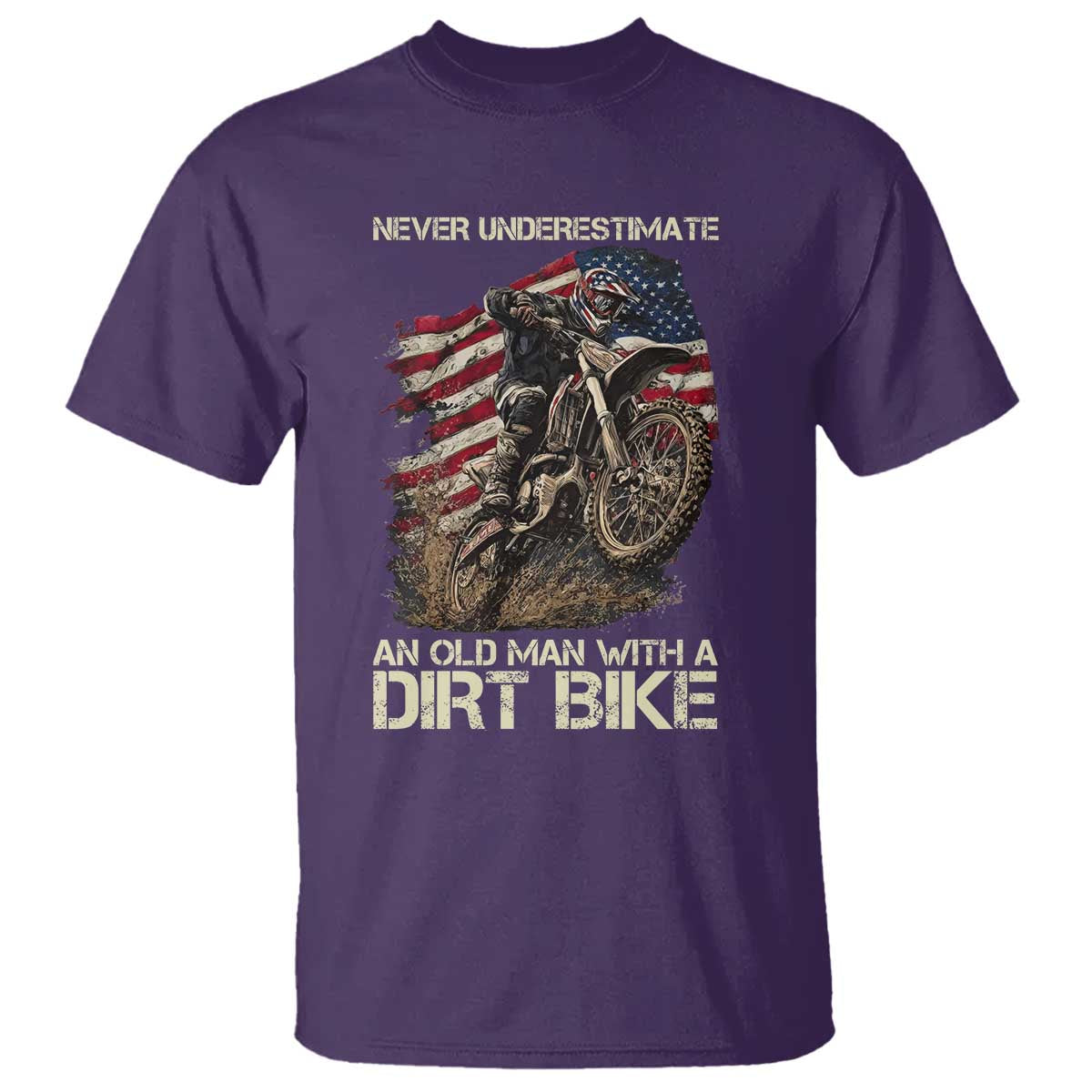 Dirt Bike American Flag T Shirt Never Underestimate An Old Man With A Dirt Bike Motocross TS14 Purple Print Your Wear