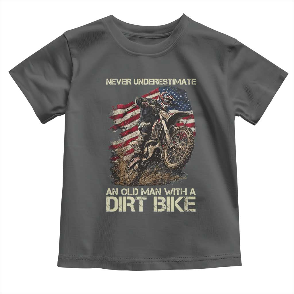 Dirt Bike American Flag Toddler T Shirt Never Underestimate An Old Man With A Dirt Bike Motocross TS14 Dark Heather Print Your Wear