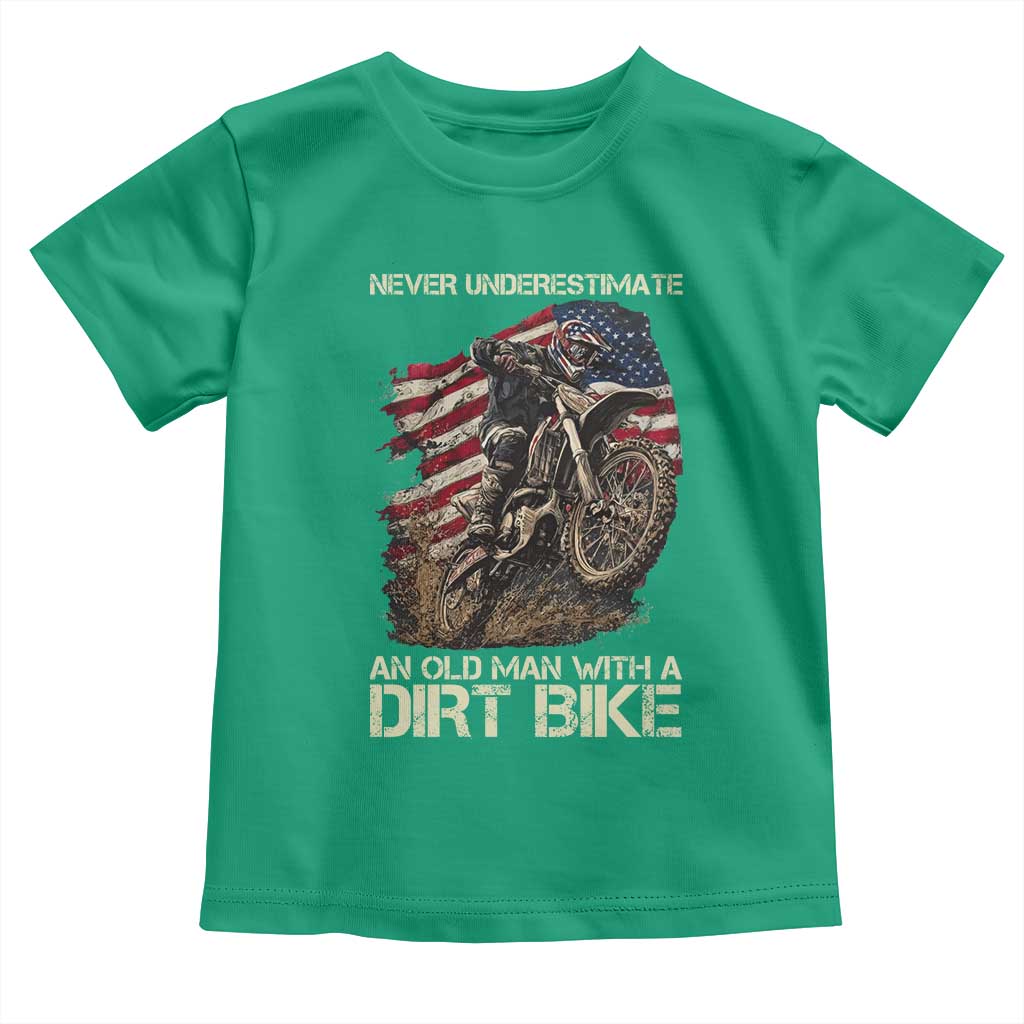 Dirt Bike American Flag Toddler T Shirt Never Underestimate An Old Man With A Dirt Bike Motocross TS14 Irish Green Print Your Wear