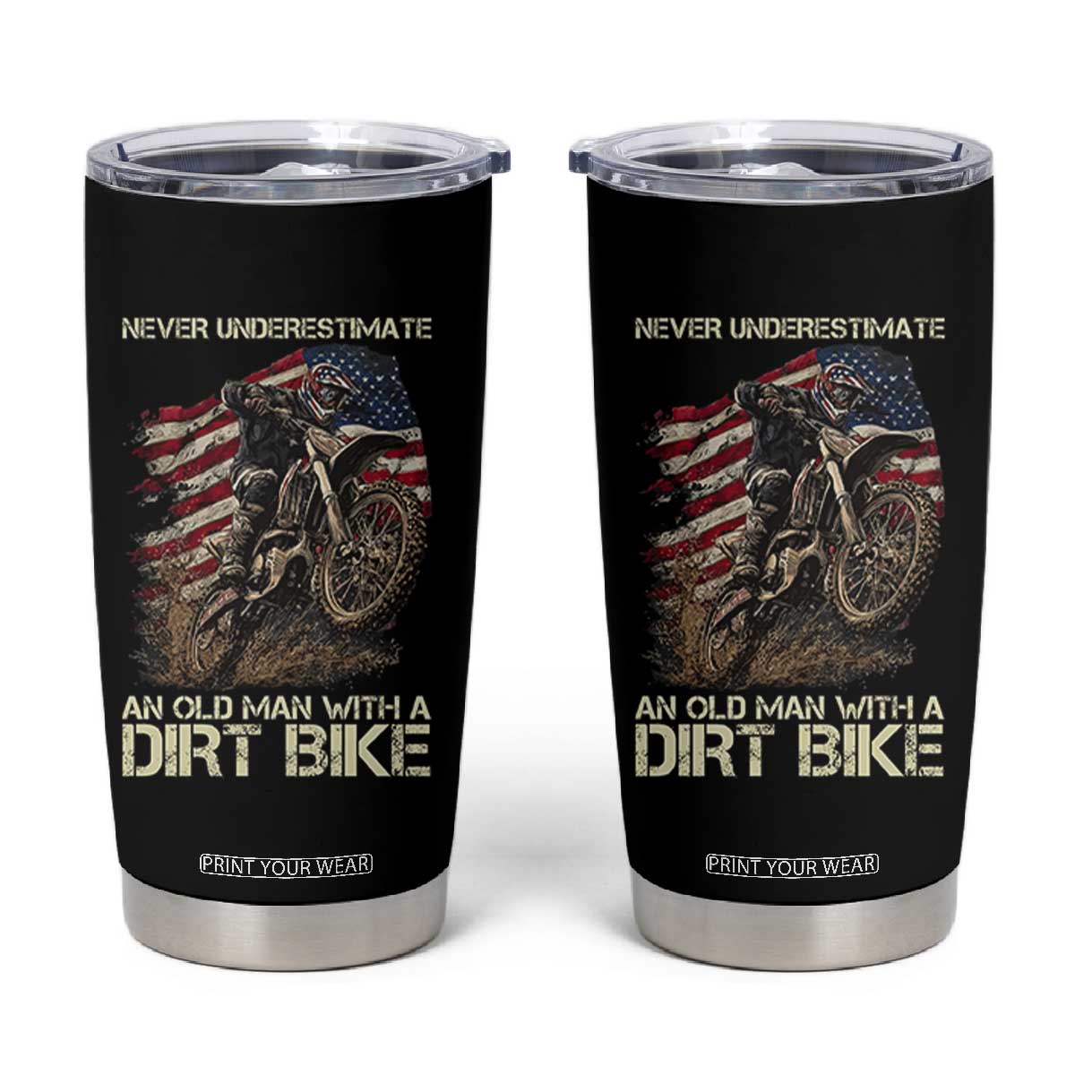 Dirt Bike American Flag Tumbler Cup Never Underestimate An Old Man With A Dirt Bike Motocross TS14 Black Print Your Wear