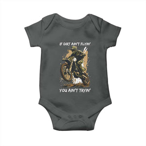 Dirt Bike Motocross Camo Baby Onesie If Dirt Ain't Flyin You Ain't Tryin TS14 Dark Heather Print Your Wear