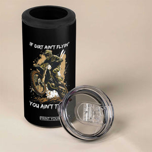 Dirt Bike Motocross Camo 4 in 1 Can Cooler Tumbler If Dirt Ain't Flyin You Ain't Tryin TS14 Print Your Wear