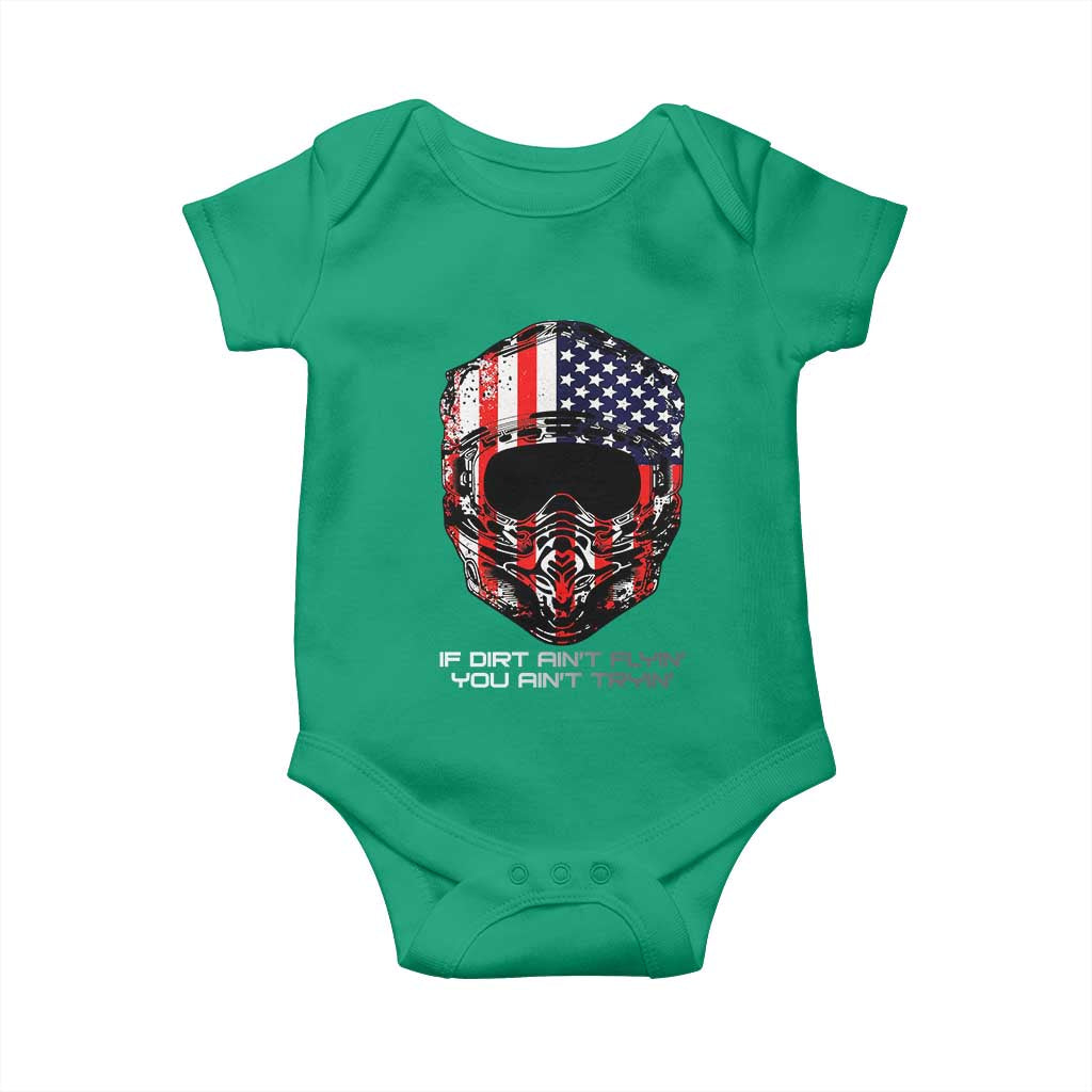Dirt Bike American Flag Patriotic Baby Onesie If Dirt Ain't Flyin You Ain't Tryin TS14 Irish Green Print Your Wear