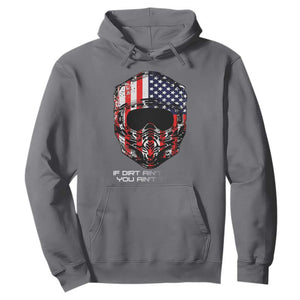 Dirt Bike American Flag Patriotic Hoodie If Dirt Ain't Flyin You Ain't Tryin TS14 Charcoal Print Your Wear