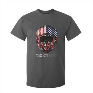 Dirt Bike American Flag Patriotic T Shirt For Kid If Dirt Ain't Flyin You Ain't Tryin TS14 Dark Heather Print Your Wear