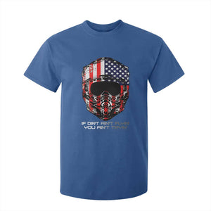 Dirt Bike American Flag Patriotic T Shirt For Kid If Dirt Ain't Flyin You Ain't Tryin TS14 Royal Blue Print Your Wear