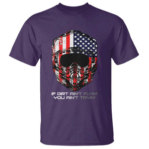 Dirt Bike American Flag Patriotic T Shirt If Dirt Ain't Flyin You Ain't Tryin TS14 Purple Print Your Wear
