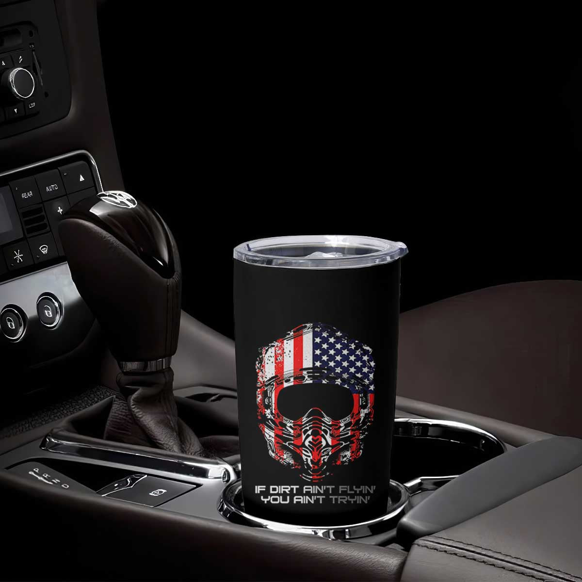Dirt Bike American Flag Patriotic Tumbler Cup If Dirt Ain't Flyin You Ain't Tryin TS14 Print Your Wear
