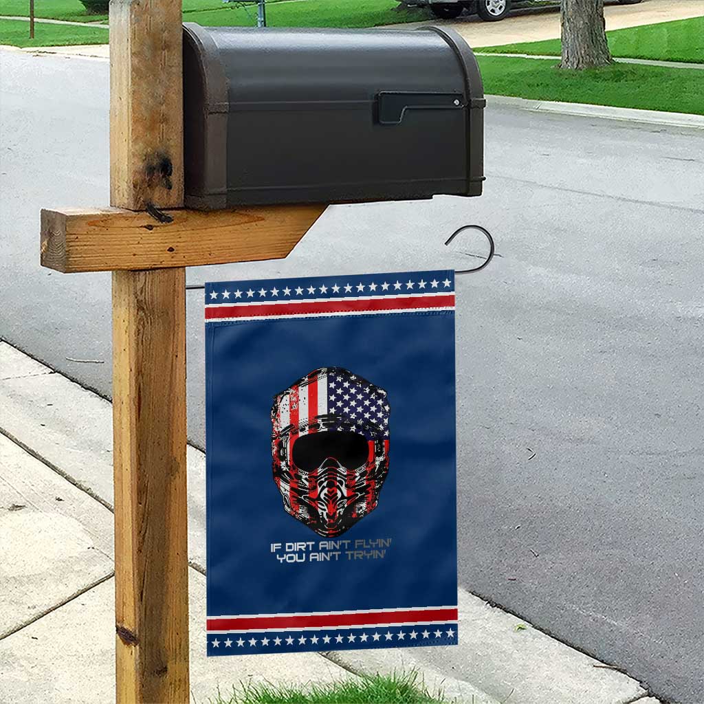 Dirt Bike American Flag Patriotic Garden Flag If Dirt Ain't Flyin You Ain't Tryin TS14 Classic Blue Red Print Your Wear