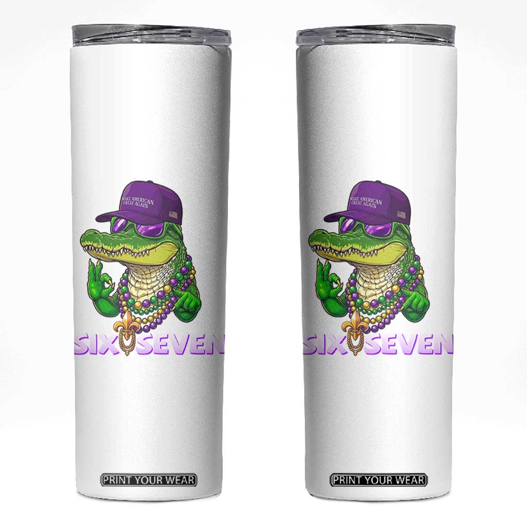 Mardi Gras Alligator Skinny Tumbler Funny Six Seven MAGA Political Meme TS14 White Print Your Wear