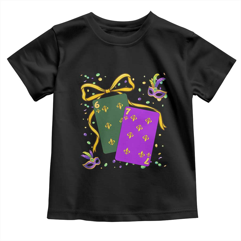 67 Mardi Gras Toddler T Shirt Funny Six Seven Playing Cards Meme TS14 Black Print Your Wear