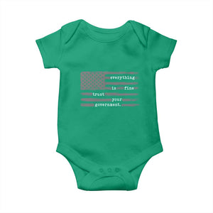 Everything is Fine Trust Your Government Baby Onesie Funny Political Sarcastic American Flag TS14 Irish Green Print Your Wear