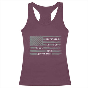 Everything is Fine Trust Your Government Racerback Tank Top Funny Political Sarcastic American Flag TS14 Maroon Print Your Wear