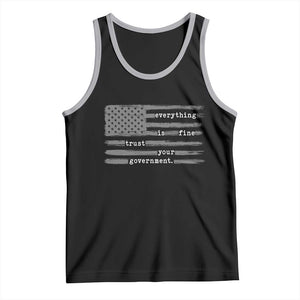 Everything is Fine Trust Your Government Tank Top Funny Political Sarcastic American Flag TS14 Black Athletic Heather Print Your Wear