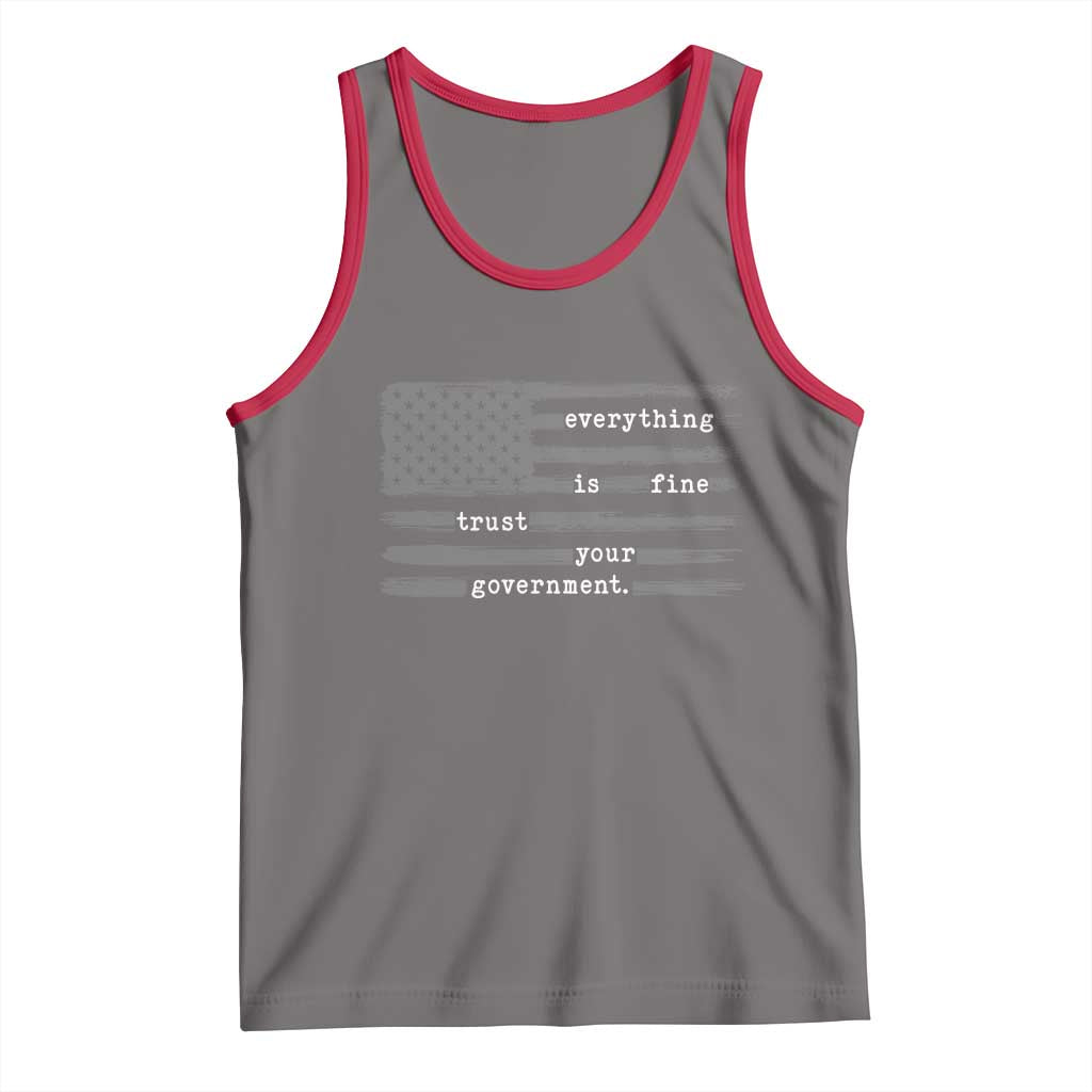 Everything is Fine Trust Your Government Tank Top Funny Political Sarcastic American Flag TS14 Deep Heather Red Print Your Wear