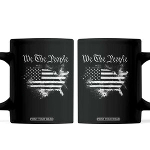 We The People Coffee Mug Vintage Grunge American Flag 4th of July 1776 TS14 Black Print Your Wear