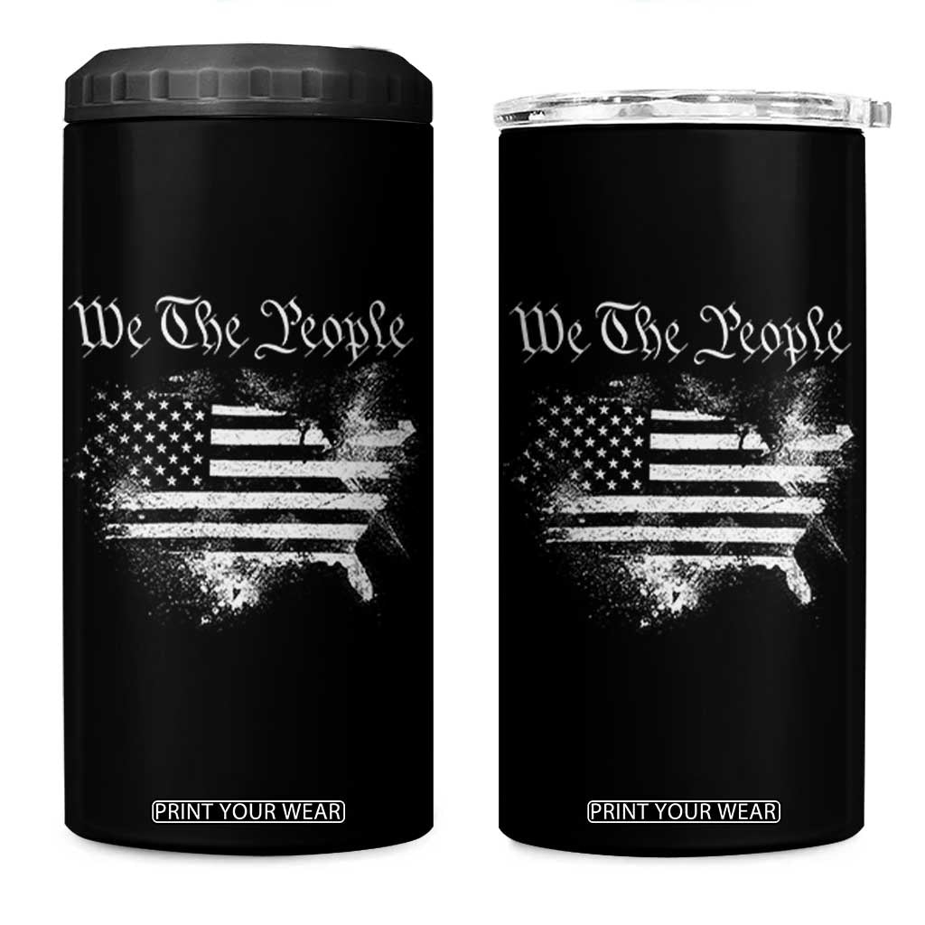 We The People 4 in 1 Can Cooler Tumbler Vintage Grunge American Flag 4th of July 1776 TS14 One Size: 16 oz Black Print Your Wear