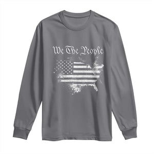 We The People Long Sleeve Shirt Vintage Grunge American Flag 4th of July 1776 TS14 Charcoal Print Your Wear