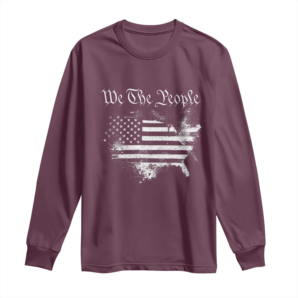 We The People Long Sleeve Shirt Vintage Grunge American Flag 4th of July 1776 TS14 Maroon Print Your Wear