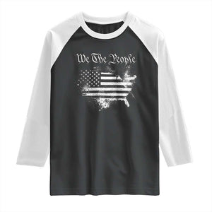 We The People Raglan Shirt Vintage Grunge American Flag 4th of July 1776 TS14 Black White Print Your Wear