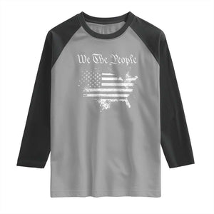 We The People Raglan Shirt Vintage Grunge American Flag 4th of July 1776 TS14 Sport Gray Black Print Your Wear