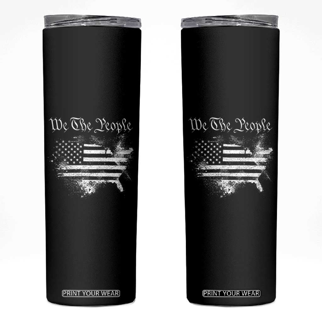 We The People Skinny Tumbler Vintage Grunge American Flag 4th of July 1776 TS14 Black Print Your Wear