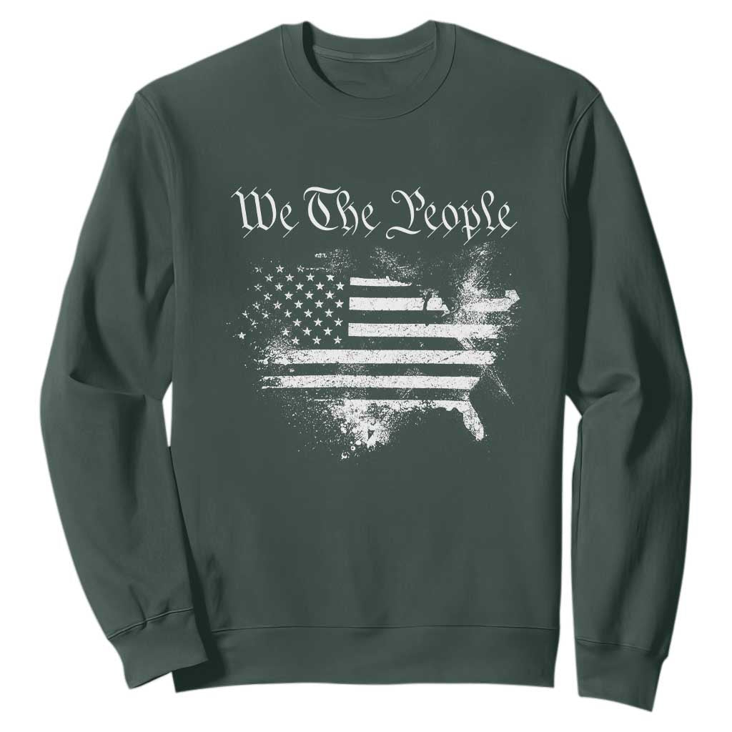 We The People Sweatshirt Vintage Grunge American Flag 4th of July 1776 TS14 Dark Forest Green Print Your Wear