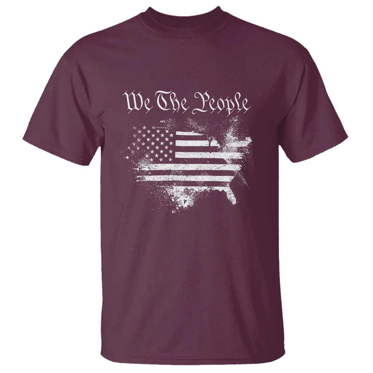 We The People T Shirt Vintage Grunge American Flag 4th of July 1776 TS14 Maroon Print Your Wear