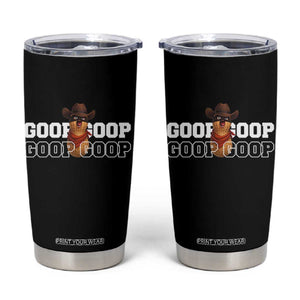 Funny Burnt Peanut Goop Tumbler Cup Internet Viral Meme Trendy TS14 Black Print Your Wear