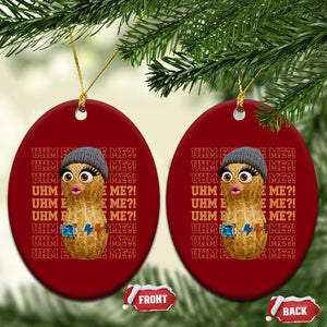 Funny Burnt Peanut Goop Ceramic Ornament Uhm Excuse Me TS14 Print Your Wear