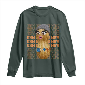 Funny Burnt Peanut Goop Long Sleeve Shirt Uhm Excuse Me TS14 Dark Forest Green Print Your Wear