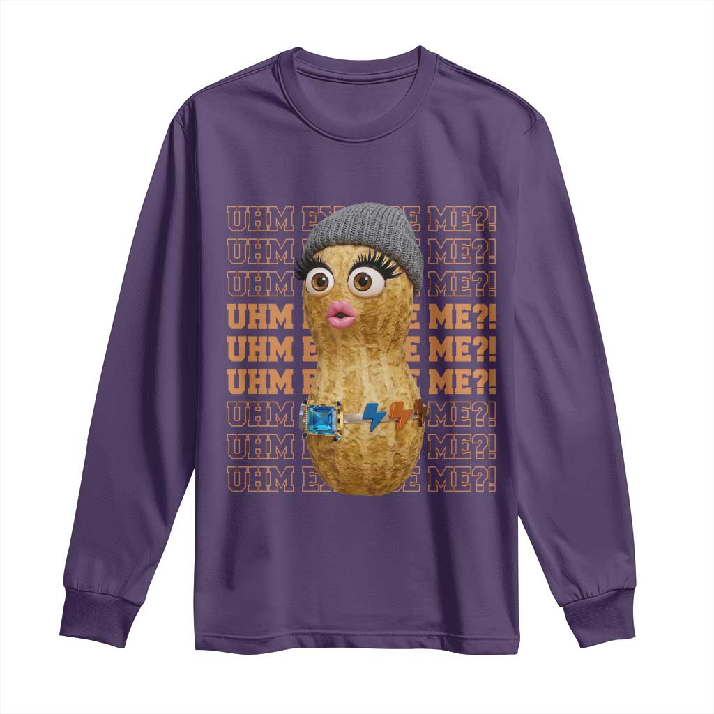 Funny Burnt Peanut Goop Long Sleeve Shirt Uhm Excuse Me TS14 Purple Print Your Wear