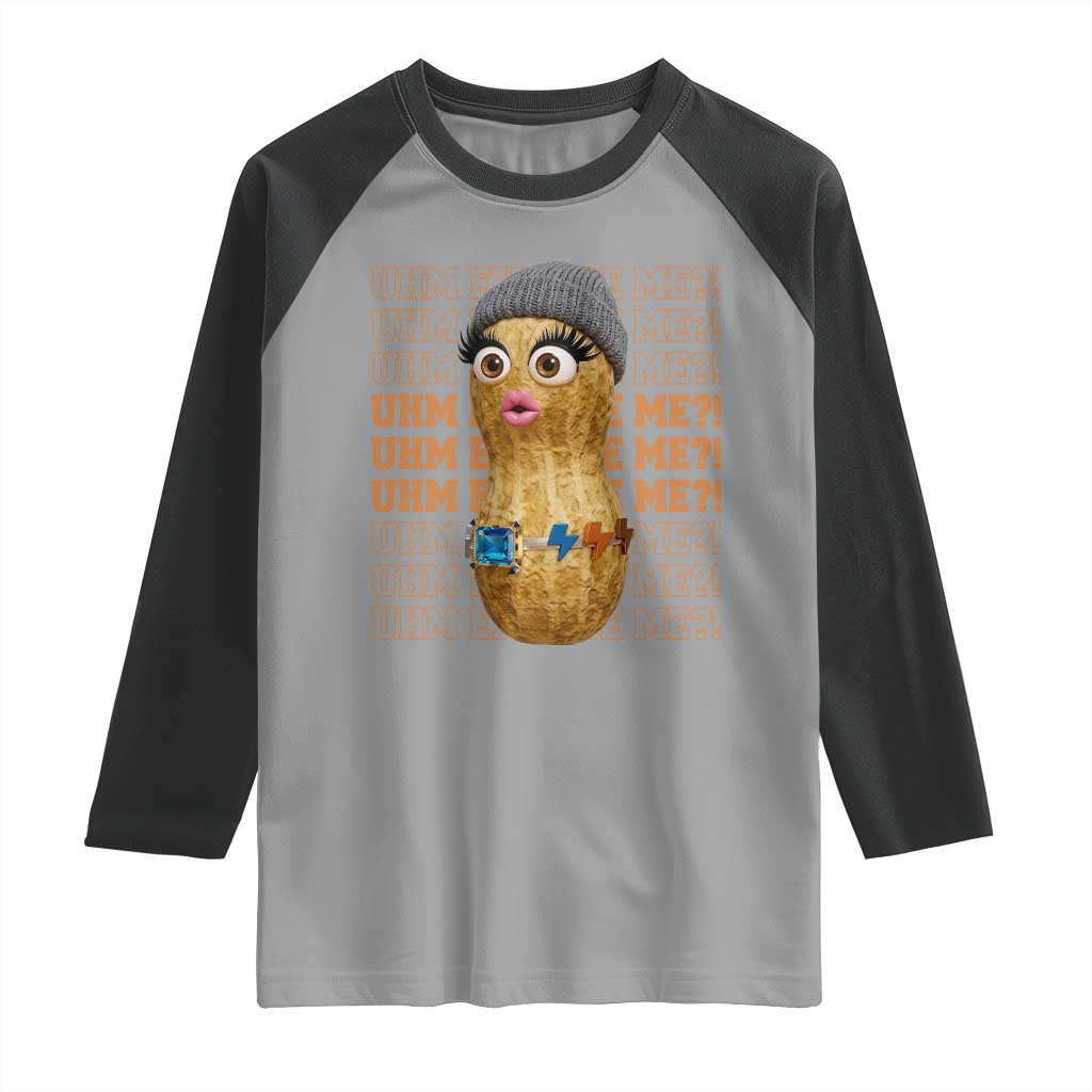 Funny Burnt Peanut Goop Raglan Shirt Uhm Excuse Me TS14 Sport Gray Black Print Your Wear