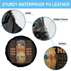 Funny Burnt Peanut Goop Spare Tire Cover Uhm Excuse Me TS14 Print Your Wear