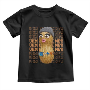 Funny Burnt Peanut Goop Toddler T Shirt Uhm Excuse Me TS14 Black Print Your Wear