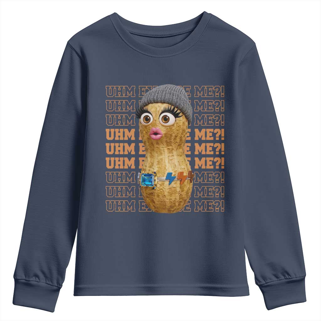 Funny Burnt Peanut Goop Youth Sweatshirt Uhm Excuse Me TS14 Navy Print Your Wear