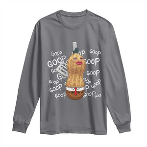Funny Burnt Peanut Bungulator Long Sleeve Shirt Mhmmm Goop Goop TS14 Charcoal Print Your Wear