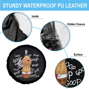 Funny Burnt Peanut Bungulator Spare Tire Cover Mhmmm Goop Goop TS14 Print Your Wear