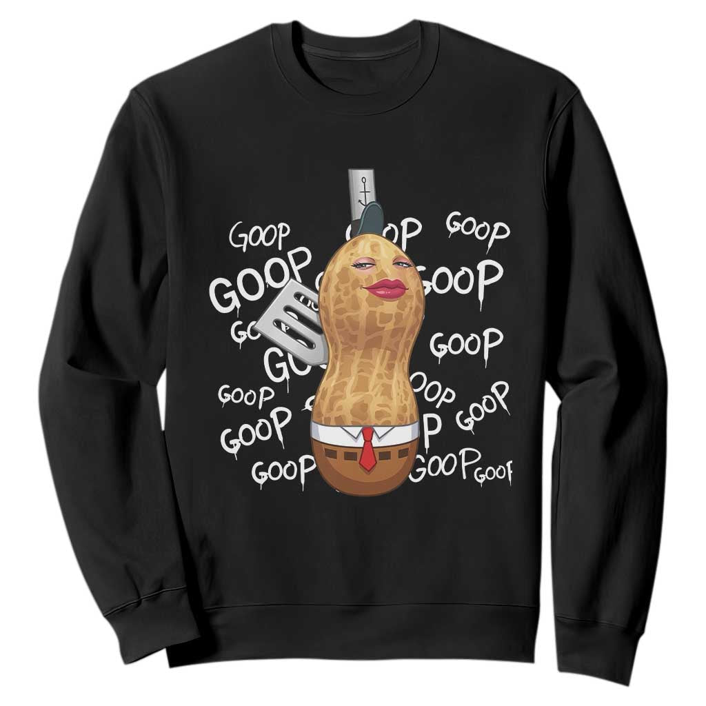 Funny Burnt Peanut Bungulator Sweatshirt Mhmmm Goop Goop TS14 Black Print Your Wear