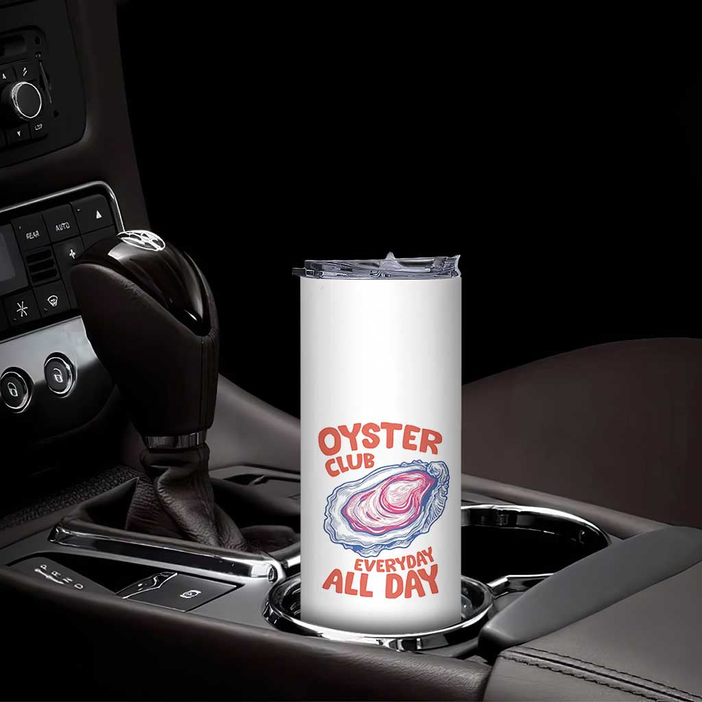 Oyster Club Skinny Tumbler Retro Summer Beach Vacation Gift TS14 Print Your Wear