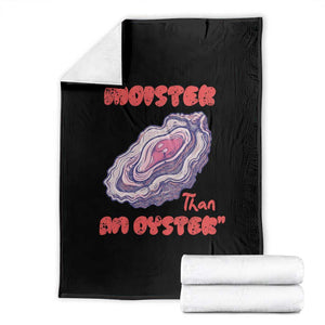 Moister Than An Oyster Throw Blanket Funny Inappropriate Adult Humor TS14 Black Print Your Wear